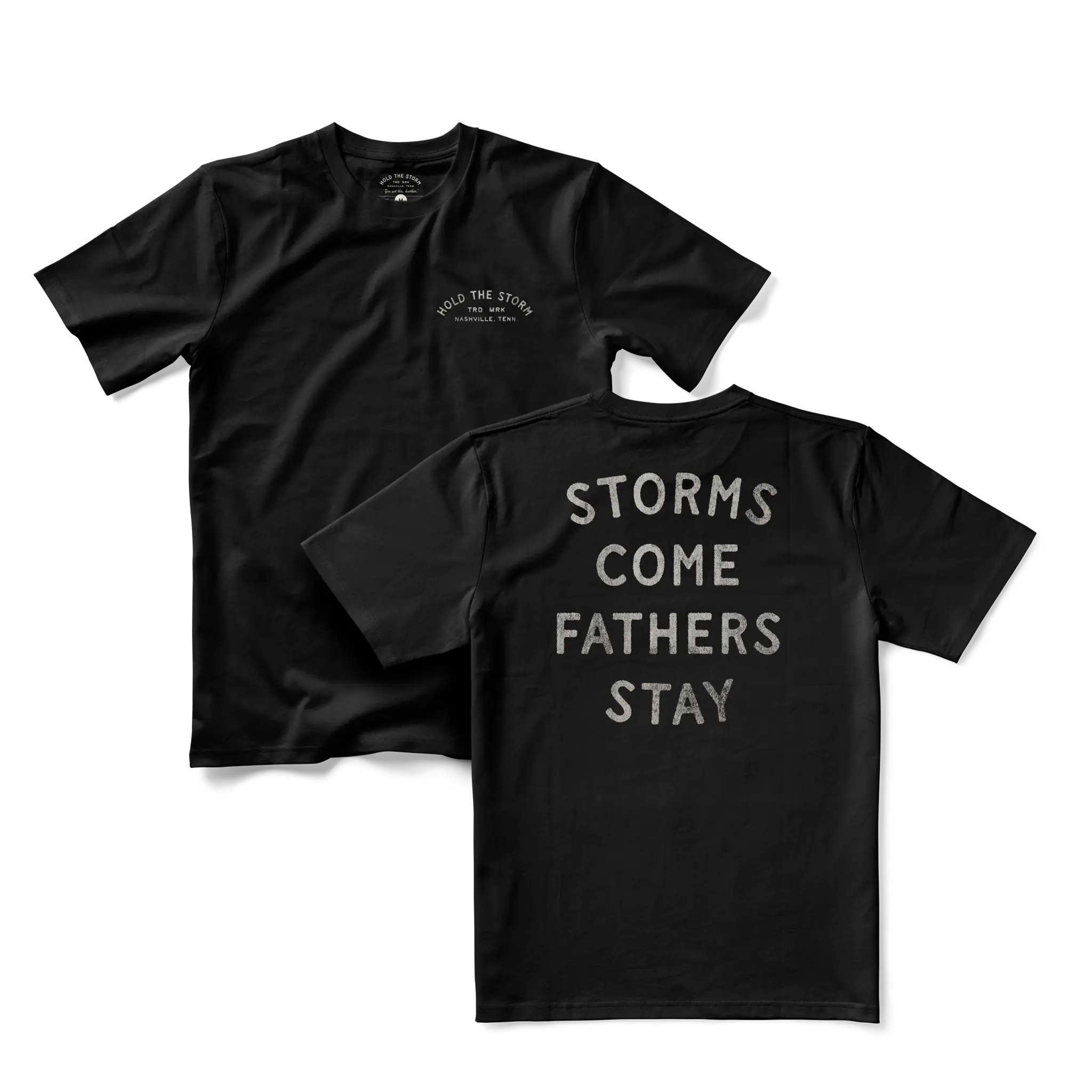 Fathers Stay Tee